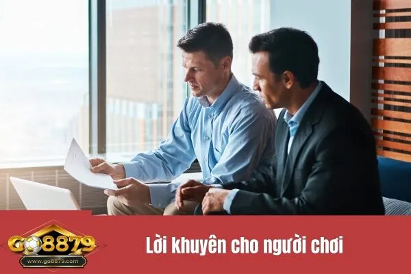 Lời khuyên cho người chơi