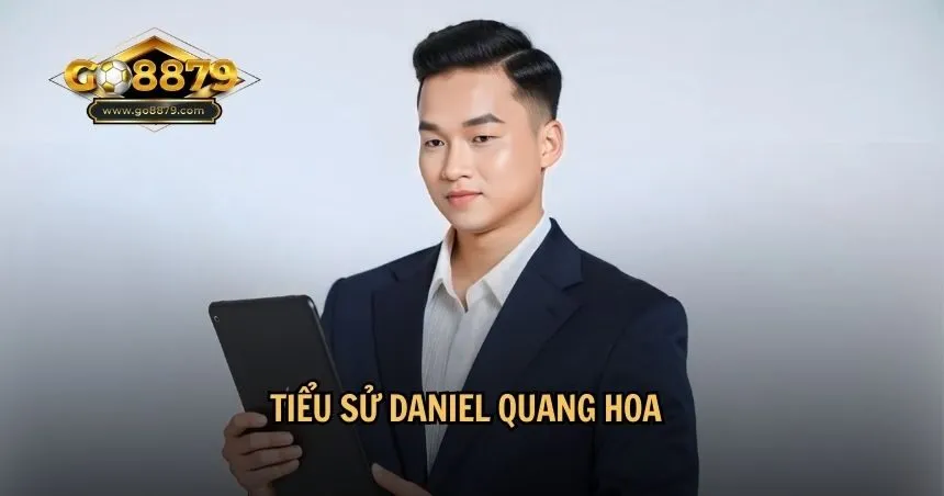 Tiểu sử Daniel Quang Hoa